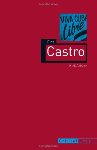 Fidel Castro Nick Caistor
