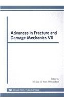 Advances In Fracture And Damage Mechanics Vii Selected Peer Reviewed Papers From 7th International Conference On Fracture And Damage Mechanics Fdm 2008 Korea H S Lee