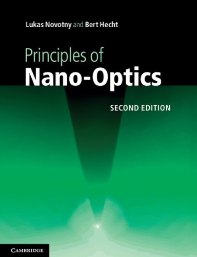 Principles Of Nanooptics 2nd Lukas Novotny Bert Hecht
