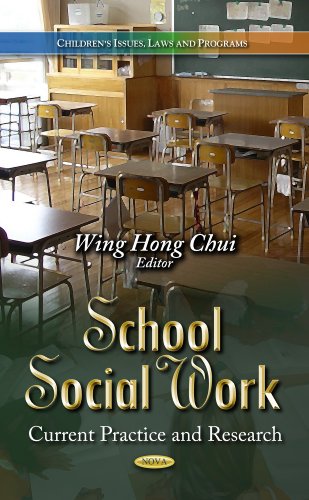 School Social Work Current Practice And Research Wing Hong Phd Chui