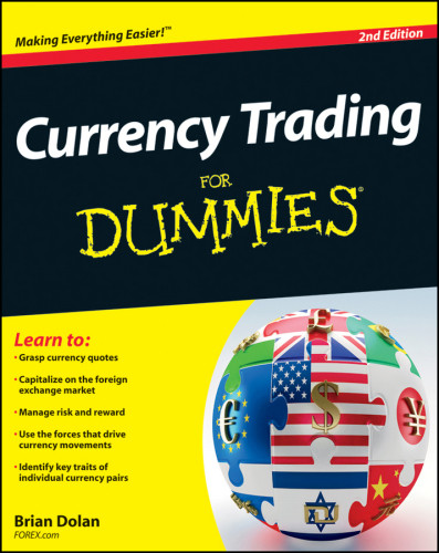 Currency Trading For Dummies 2 Edition 2nd Edition Brian Dolan