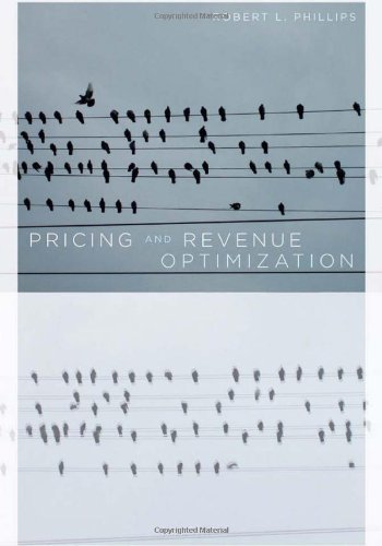 Pricing And Revenue Optimization 1st Edition Robert Phillips