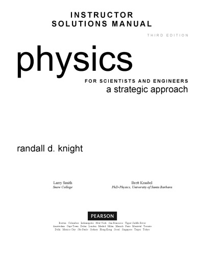 Instructors Solutions Manual To Physics For Scientists Engineers 3rd Randall D Knight