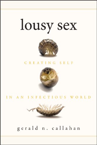 Lousy Sex 1st Edition Gerald N Callahan