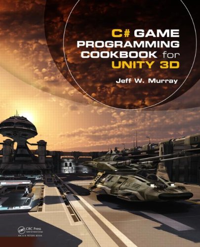 C Game Programming Cookbook For Unity 3d Jeff W Murray