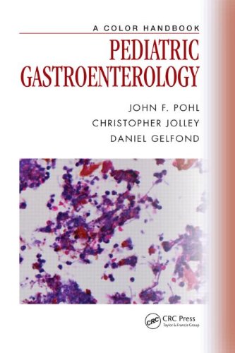 Pediatric Gastroenterology 1st Edition John F Pohl Christopher Jolley