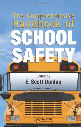 The Comprehensive Handbook Of School Safety 1st Edition E Scott Dunlap