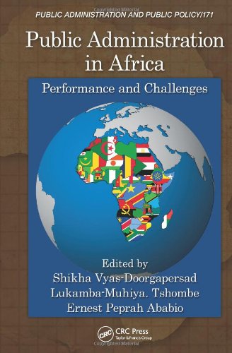 Public Administration In Africa Performance And Challenges Shikha Vyasdoorgapersad