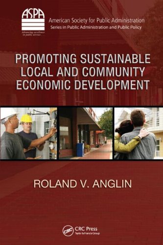 Promoting Sustainable Local And Community Economic Development 1st Edition Roland V Anglin