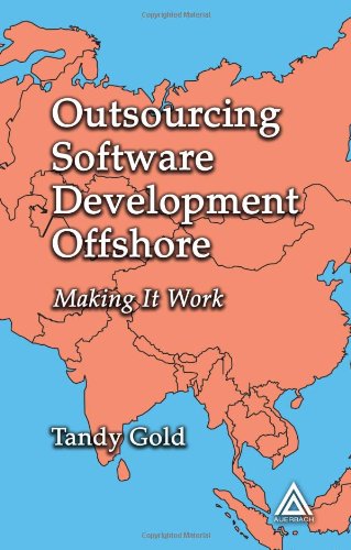 Outsourcing Software Development Offshore 1st Edition Tandy Gold