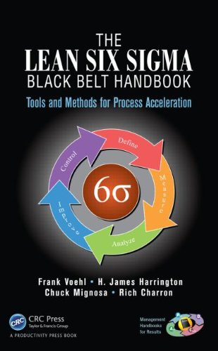The Lean Six Sigma Black Belt Handbook Tools And Methods For Process Acceleration 1st Edition Frank Voehl