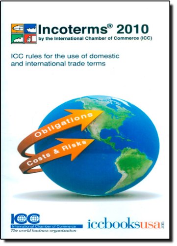 Incoterms 2010 2010th Edition Icc Chamber Of Commerce