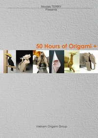 50 Hours Of Origami Vietnam Origami Group