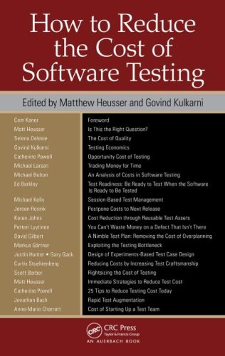 How To Reduce The Cost Of Software Testing 1st Edition Matthew Heusser
