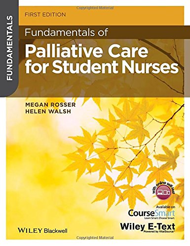 Fundamentals Of Palliative Care For Student Nurses 1st Edition Megan Rosser