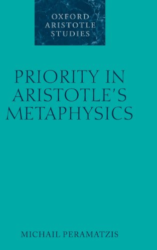 Priority In Aristotles Metaphysics Michail Peramatzis