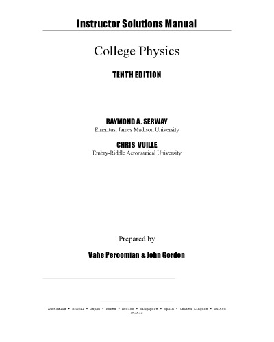 Instructors Solution Manuals To College Physics 10th Raymond A Serway