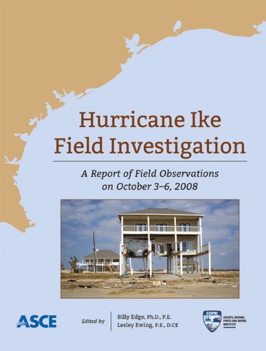 Hurricane Ike Field Assessment Team Field Observations On October 36 2008 Hurricane Ike Field Assessment Team