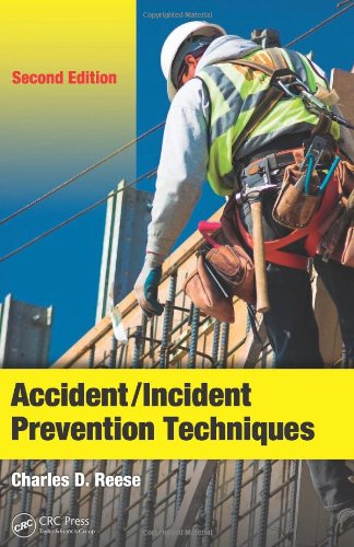 Accidentincident Prevention Techniques Second Edition 2nd Edition Charles D Reese
