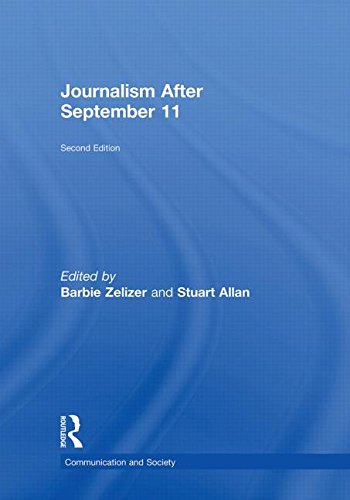 Journalism After September 11 2nd Edition Barbie Zelizer Stuart Allan