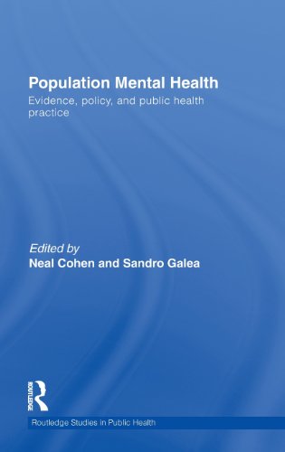 Population Mental Health Evidence Policy And Public Health Practice 1st Edition Neal Cohen
