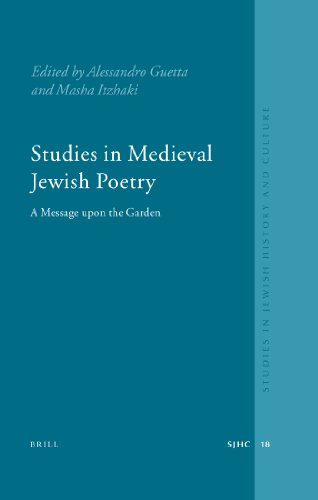 Studies In Medieval Jewish Poetry A Messager Upon The Garden Alessandro Guetta
