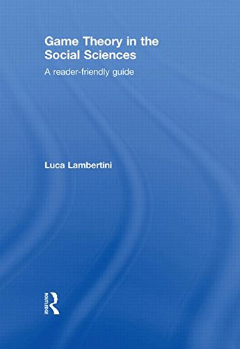 Game Theory In The Social Sciences A Readerfriendly Guide 1st Edition Luca Lambertini