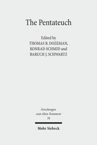 Pentateuch International Perspectives On Current Research Thomas B Dozemann Eds Konrad Schmid Eds Baruch J Schwartz Eds