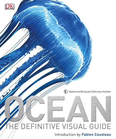 Ocean The Definitive Visual Guides Revised 02 Fabien Cousteaue