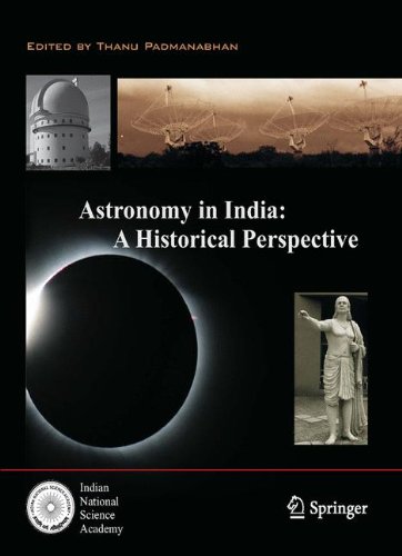 Astronomy In India A Historical Perspective 2014th Edition Thanu Padmanabhan