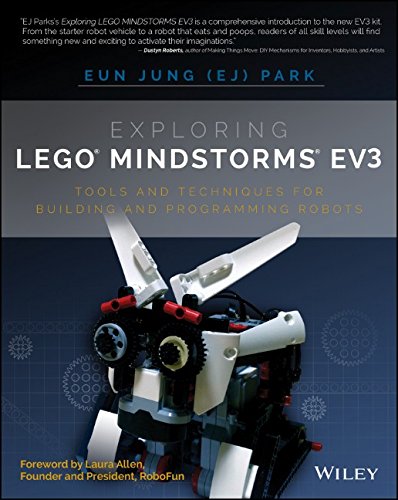 Exploring Lego Mindstorms Ev3 Tools And Techniques For Building And Programming Robots 1st Edition Eun Jung Park