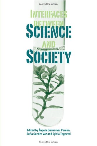 Interfaces Between Science And Society Ngela Guimares Pereira