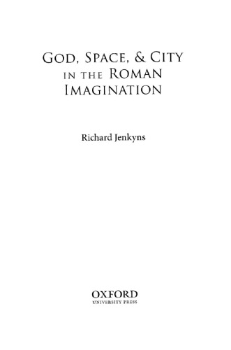 God Space City In The Roman Imagination Richard Jenkyns