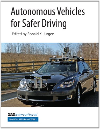 Autonomous Vehicles For Safer Driving Ronald K Jurgen