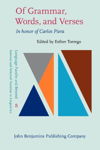 Of Grammar Words And Verses In Honor Of Carlos Piera 1st Esther Torrego Ed