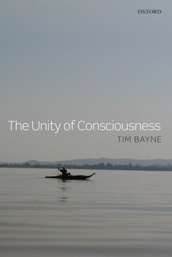 The Unity Of Consciousness Tim Bayne