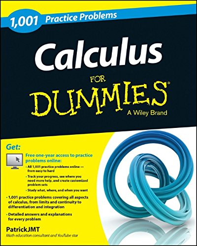 Calculus 1001 Practice Problems For Dummies Patrick Jones