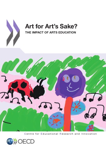 Art For Arts Sake The Impact Of Arts Education English Ellen Winner Thalia R Goldstein Stephan Vincentlancrin