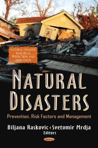 Natural Disasters Prevention Risk Factors And Management Biljana Raskovic