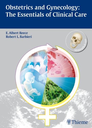 Obstetrics And Gynecology The Essentials Of Clinical Care 1st Edition E Albert Reece