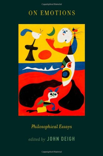 On Emotions Philosophical Essays 1st Edition John Deigh