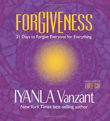 Forgiveness 21 Days To Forgive Everyone For Everything Harcom Iyanla Vanzant