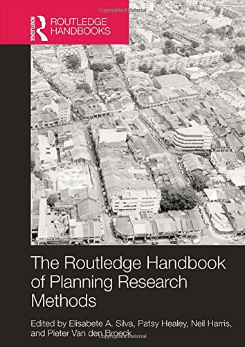 The Routledge Handbook Of Planning Research Methods 1st Edition Elisabete A Silva