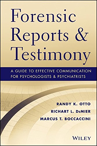 Forensic Reports And Testimony A Guide To Effective Communication For Psychologists And Psychiatrists 1st Edition Randy K Otto