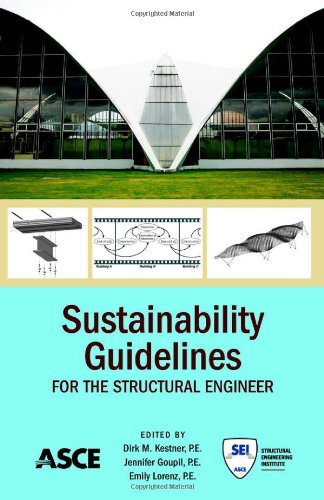 Sustainability Guidelines For The Structural Engineer Dirk M Kestner