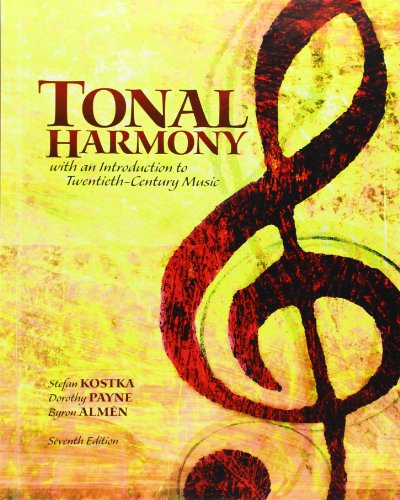 Tonal Harmony With An Introduction To Twentiethcentury Music 7th Edition Kostka