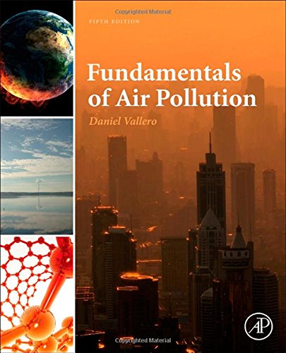 Fundamentals Of Air Pollution Fifth Edition 5th Edition Daniel Vallero