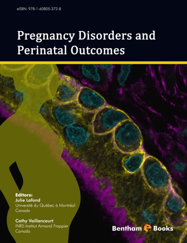 Pregnancy Disorders And Perinatal Outcomes Julie Lafond Cathy Vaillancourt