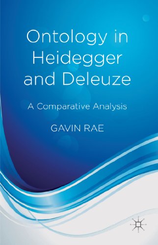 Ontology In Heidegger And Deleuze A Comparative Analysis Gavin Rae