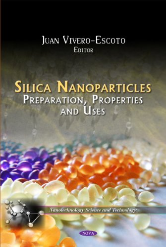 Silica Nanoparticles Preparation Properties And Uses Juan Viveroescoto
